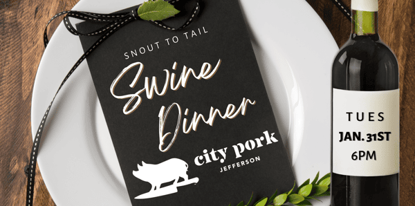 Swine Dinner at City Pork Jefferson