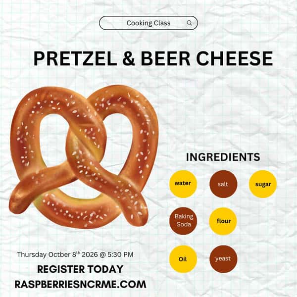 Twist, dip, and discover something delicious at Raspberries n' Crème 🥨 Join us on October 08, 2026 at 05:30 PM for Pretzel & Beer Cooking Class, a hands-on experience where you'll shape soft, chewy pretzels from scratch and learn to make a rich, savory beer cheese dip. Come ready to learn, taste, and leave with recipes you'll want to make again and again 🍺

#RaspberriesnCreme #CookingClass #PretzelAndBeer #FoodieEvent