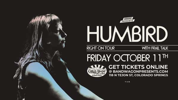 Humbird, Frail Talk