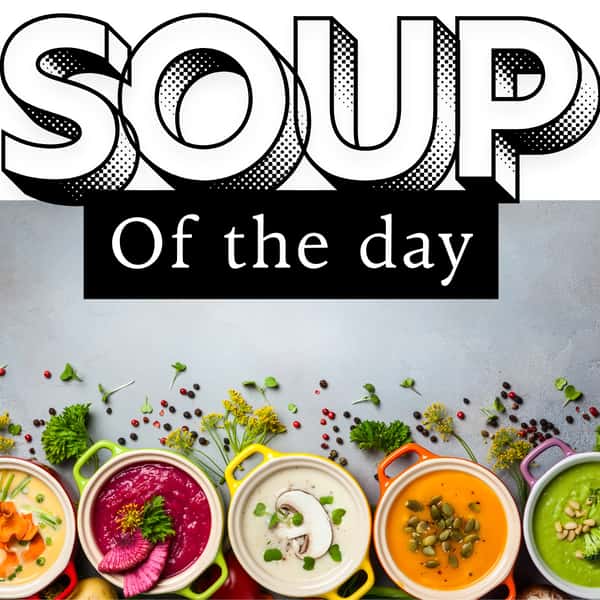 Soup of The Day