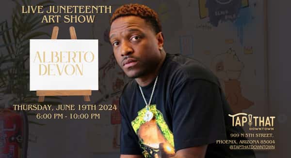 Live Juneteenth Art Show With Alberto Devon 2025