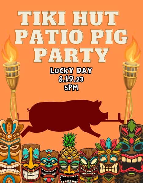 Tiki Hut Patio Pig Party 