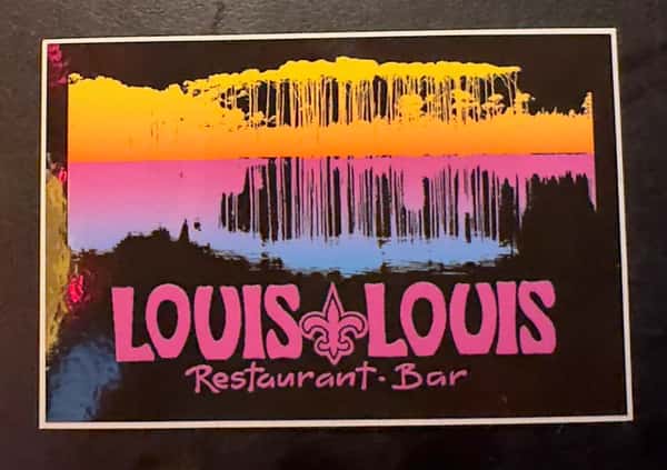 A colorful, retro-style logo for "LOUIS LOUIS Restaurant & Bar" with dripping paint in shades of yellow, pink, and blue on a black background.