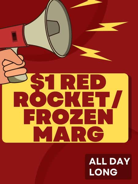 FLASH SPECIAL TODAY ONLY!!!
$1 Red rocket and frozen margs
$3 House shots
grab your friends and come see us, you don’t want to miss it!!!!!!
