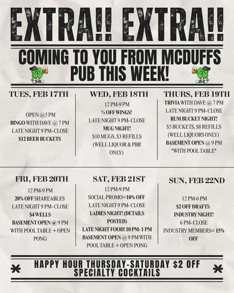 Head to McDuffs Pub for fantastic deals and events happening weekly! 🍀😊