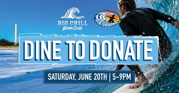 Dine to Donate Benefitting Surf Gimp Foundation at Big Chill Beach Club in Bethany Beach, Delaware