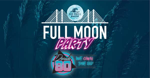 Full Moon Party with Decade 80