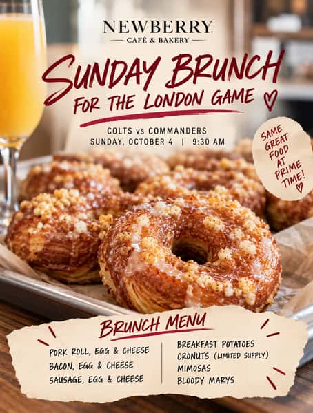 This Sunday, we’re bringing some Newberry favorites to @primetime_bar for the London Game!

🥐 Pork roll, bacon or sausage egg & cheese
🥔 Breakfast potatoes
🍩 Cronuts (limited supply!)
🥂 Mimosas + Bloody Marys

Colts vs. Commanders | 9:30 AM
Prime Time opens at 9:15 AM.

Come watch the game and start your Sunday with Newberry ❤️

#NewberryCafe #PrimeTimePub #HavreDeGrace #SundayBrunch #SundayFootball LondonGame MarylandEats