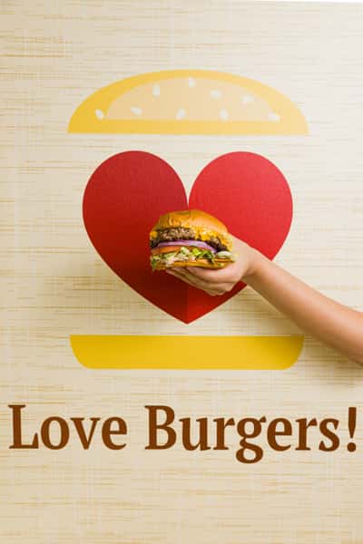 love burgers