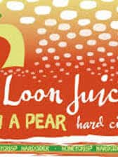 Loon Juice Grow a Pear