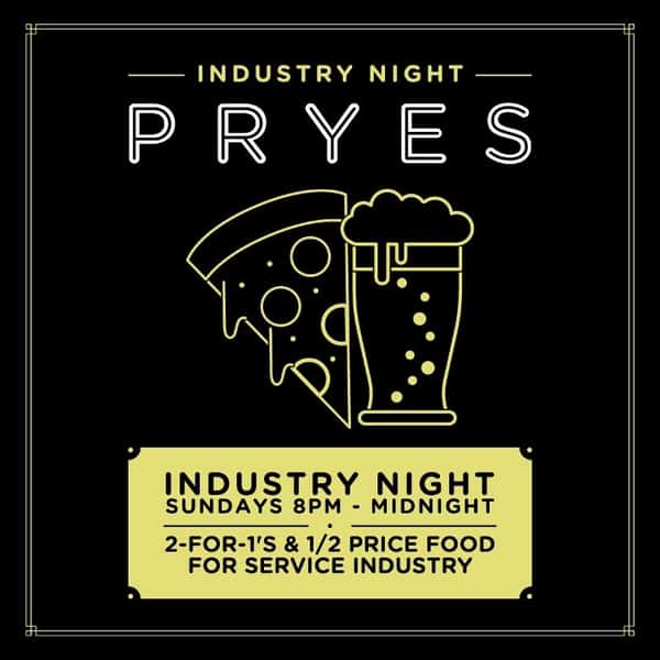 Service Industry night Sundays 8 PM - Midnight