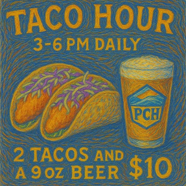 Taco Hour! 3p-6pm