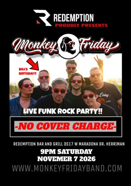 Monkey Friday performing live at Redemption Bar & Grill in Herriman, Utah – Saturday, November 7 at 9 PM, no cover.
