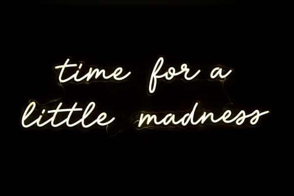 time for madness