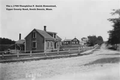 The 1799. Theophilus F. Homestead, Upper County Road, South Dennis, MA