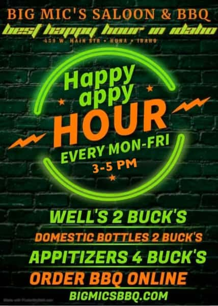 BIG MIC'S HAS IDAHOS BEST HAPPY HOUR M-F 3PM TO 5PM - Big Mic's Saloon ...