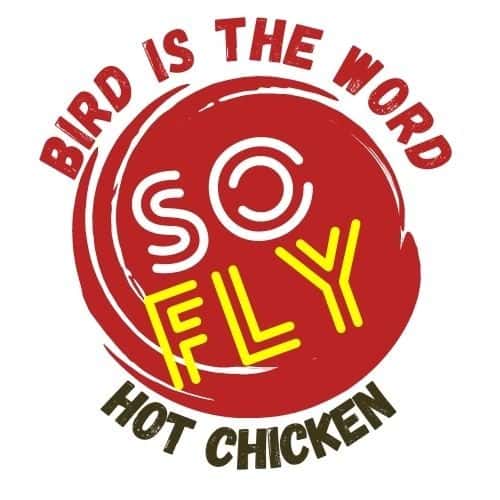 So Fly Hot Chicken