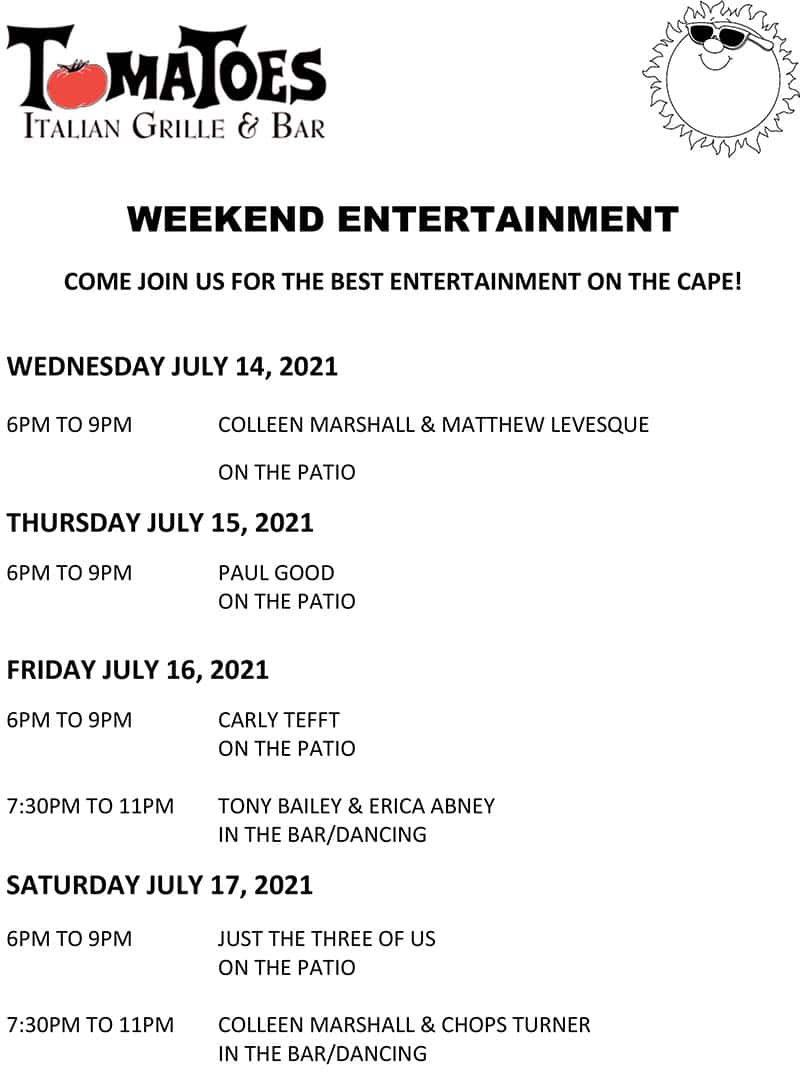 Weekly Entertainment Tomatoes Italian Grille and Bar Italian