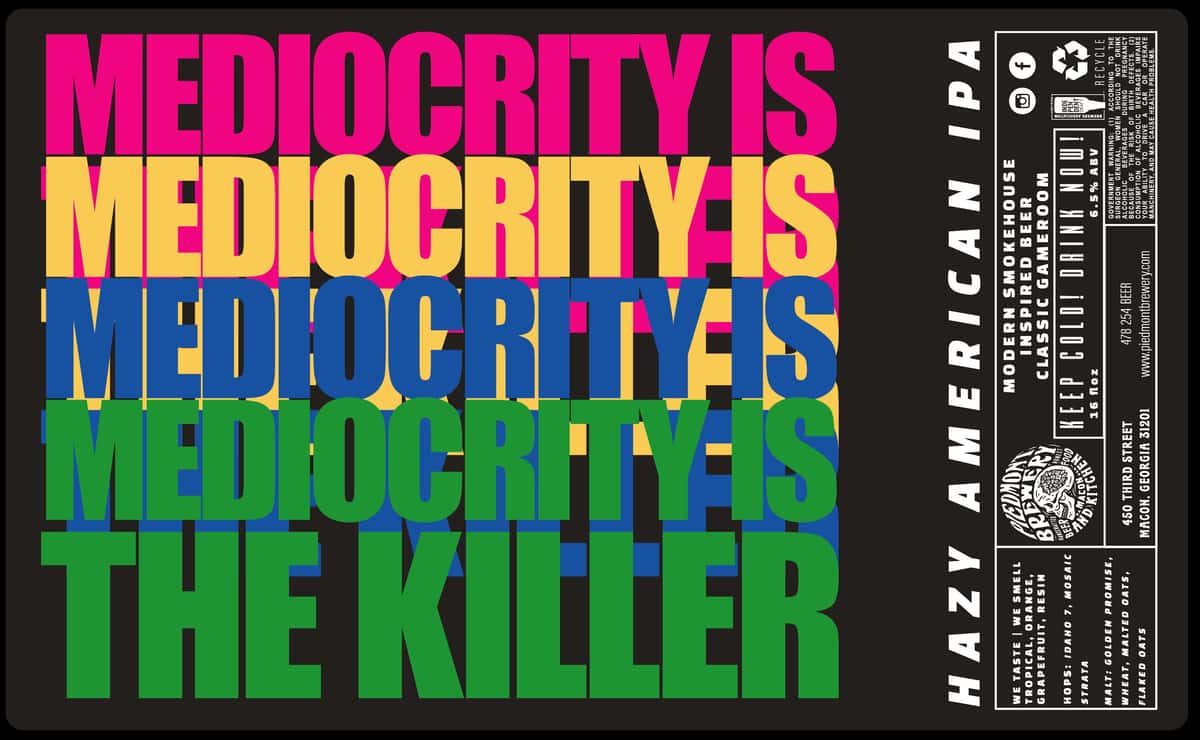 *** NEW *** Mediocrity Is The Killer