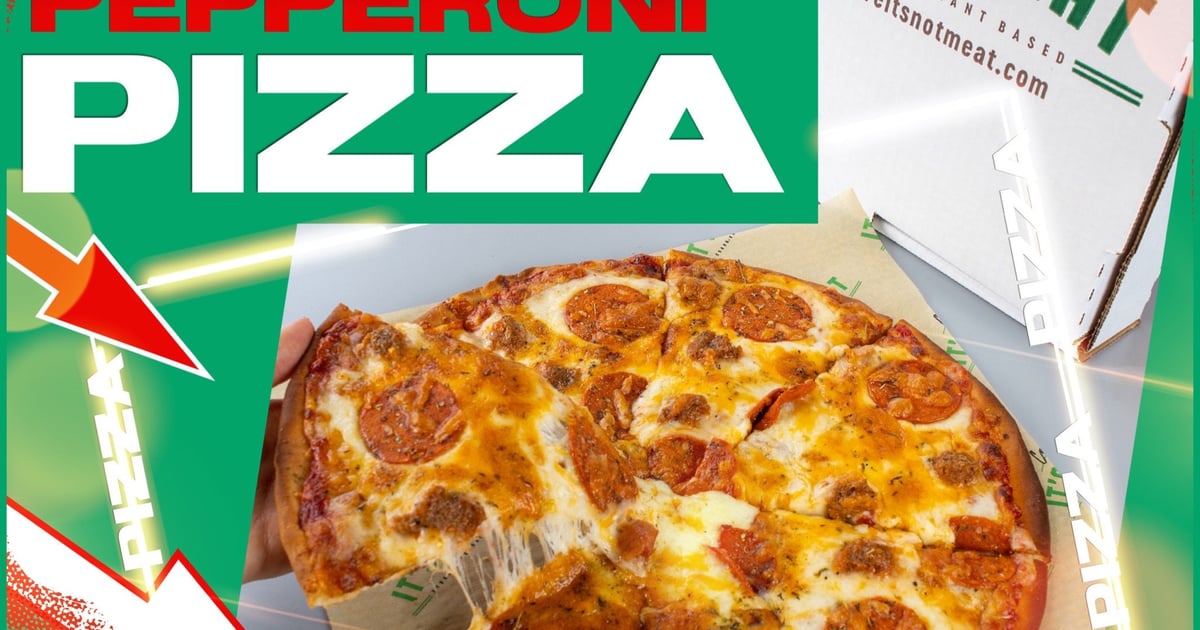 Pepperoni Lovers Pizza Menu Can't Believe It's Not Meat