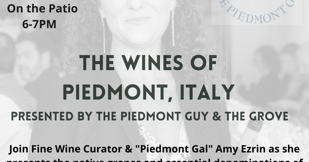 The Wines Of Piedmont Italy - The Piedmont Guy & The Grove Presents The ...