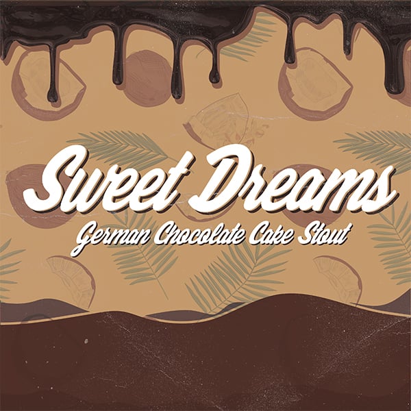 Sweet Dreams (are made of this) German Chocolate Cake Stout