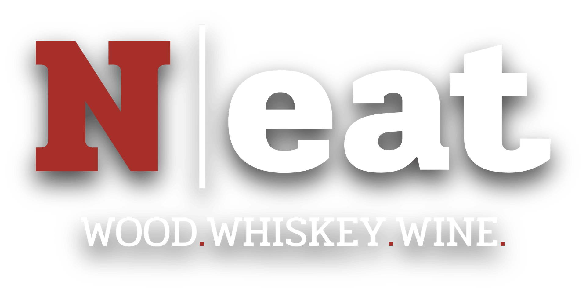 Welcome to Neat - Wood.Whiskey.Wine