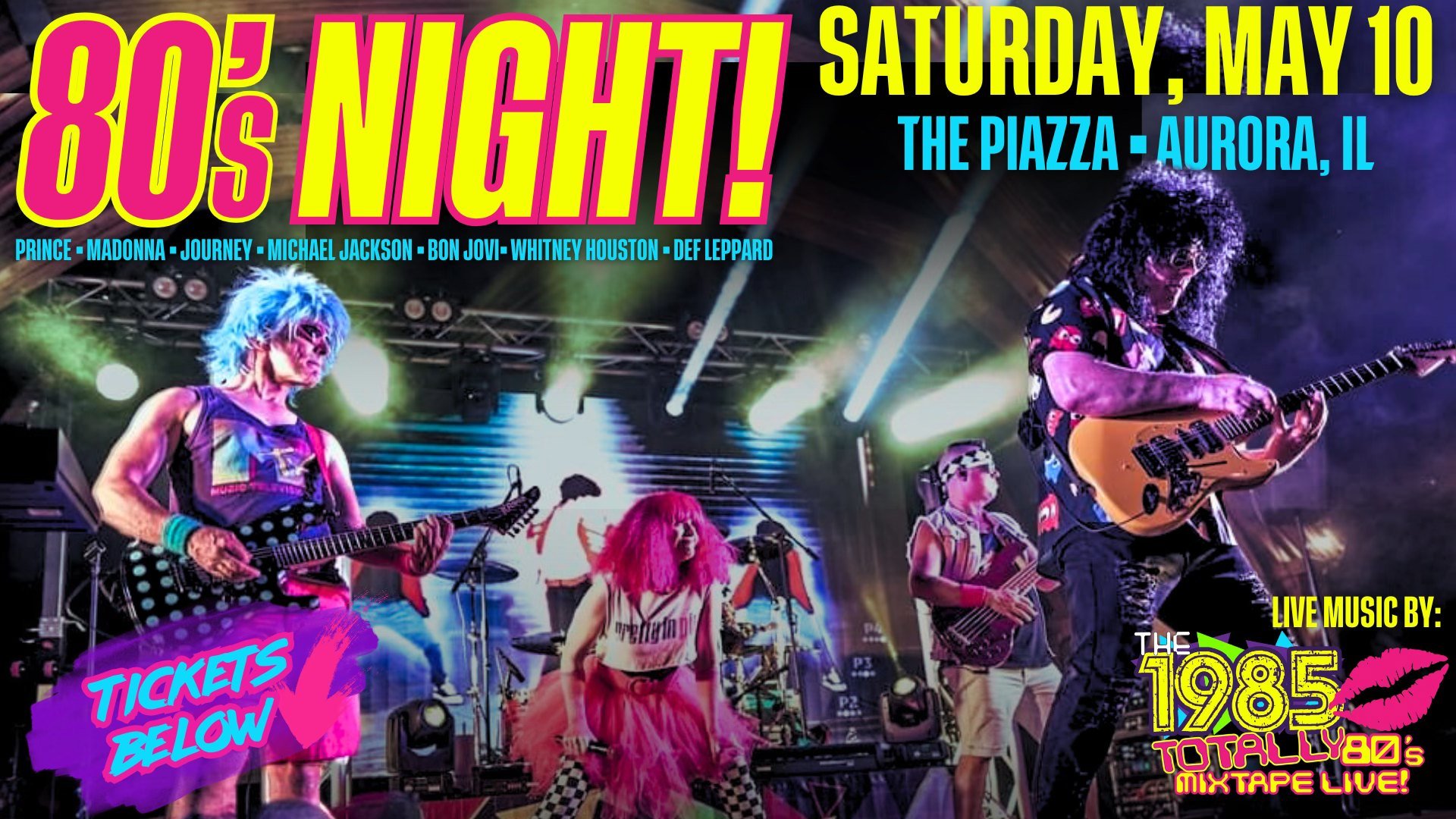 The 1985 - Totally 80's Mixtape LIVE! at Piazza - the PIAZZA