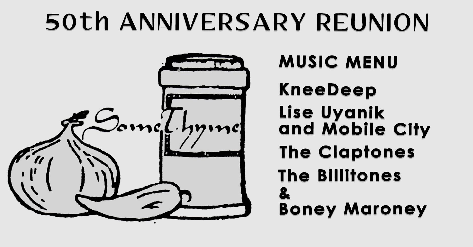 Somethyme 50th Anniversary Reunion The Blue Note Grill