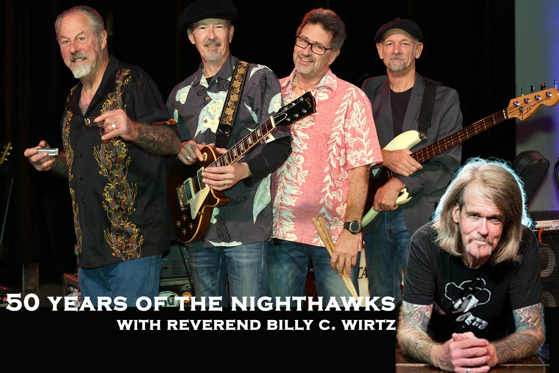 50 years of The Nighthawks / Rev. Billy C. Wirtz - The Blue Note Grill