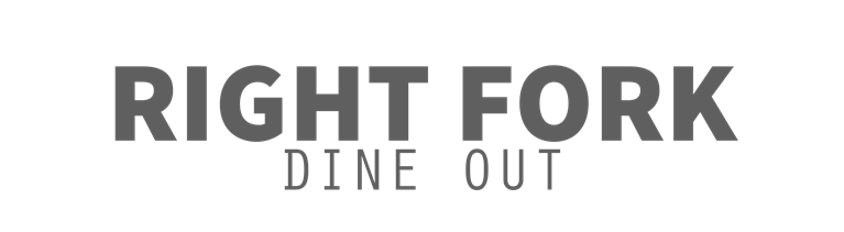 Right Fork Dine Out