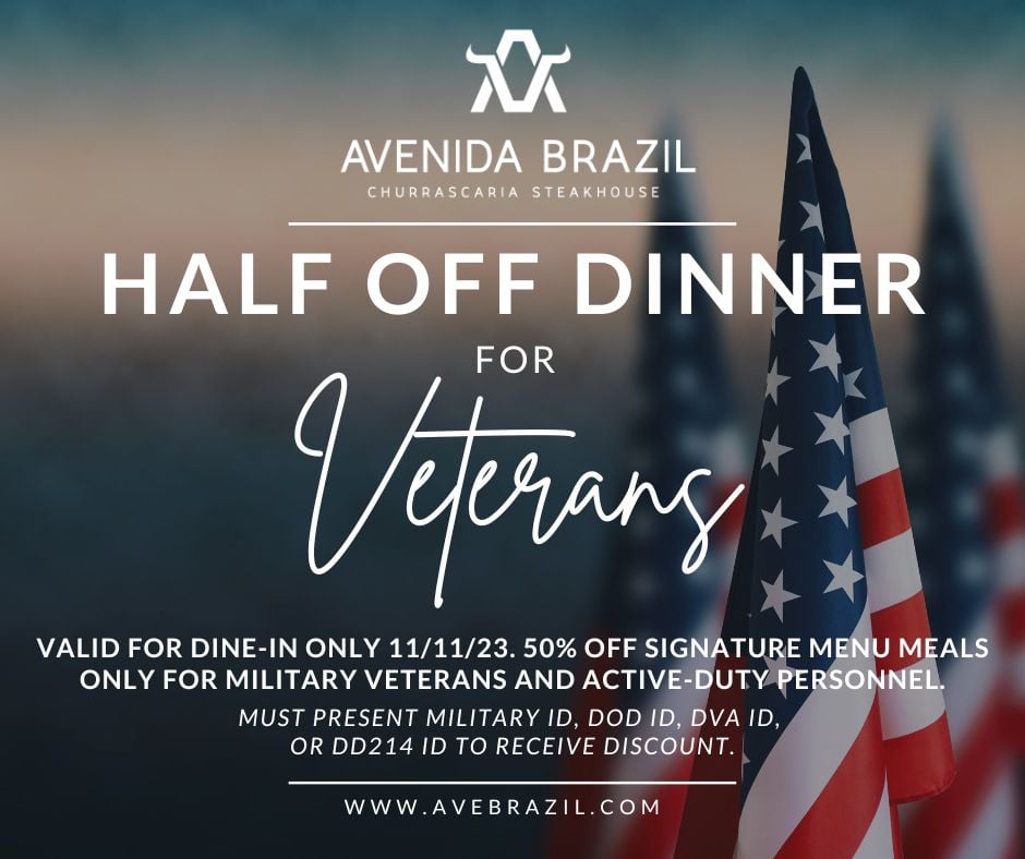 Veterans Day Avenida Brazil Churrascaria Steakhouse Brazilian