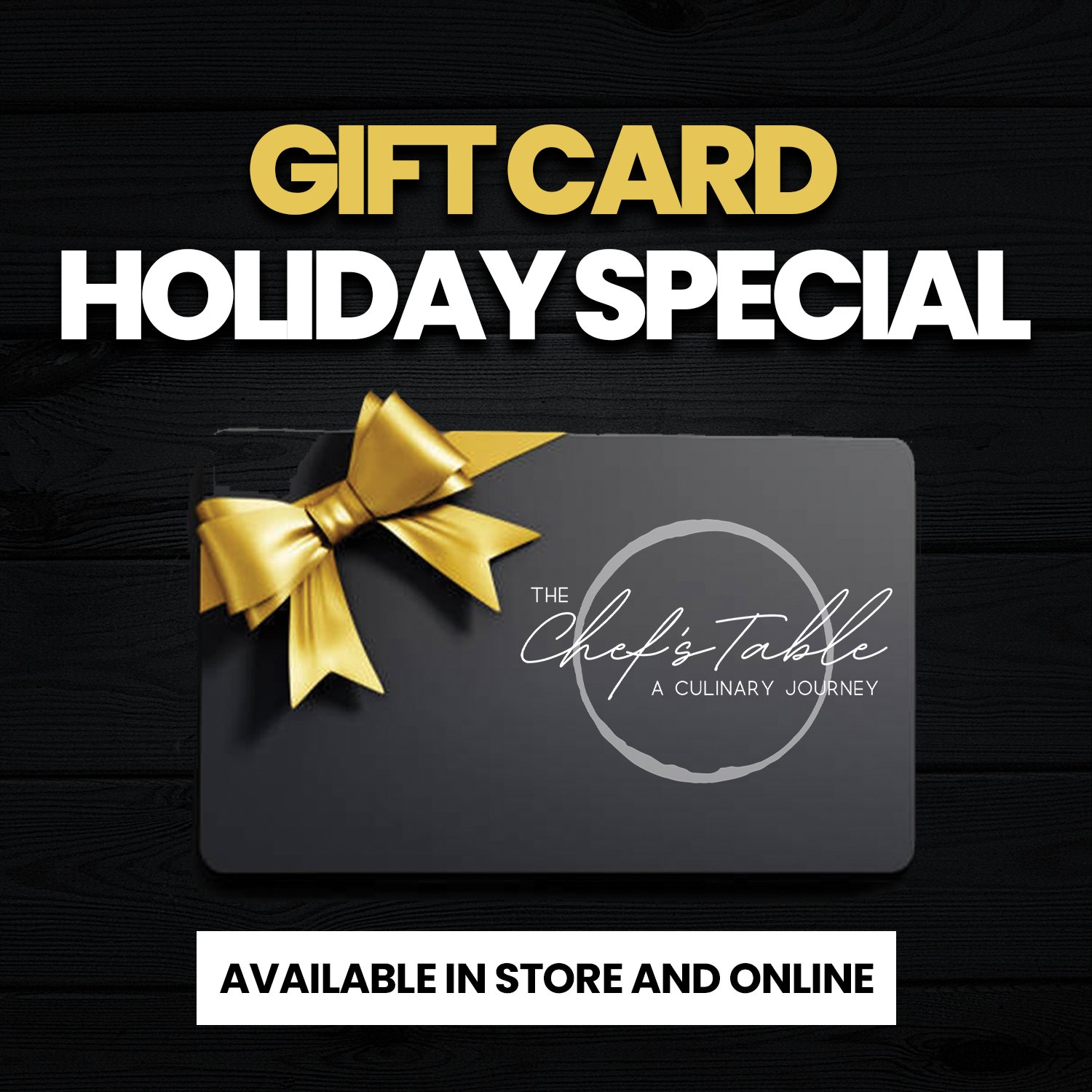 Gift Card Holiday Special The Chefs Table