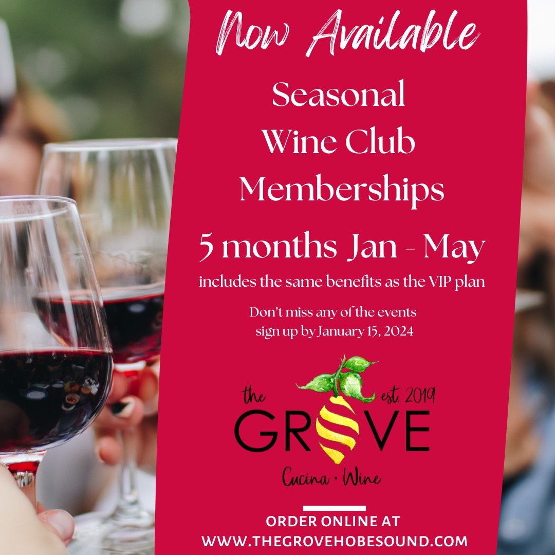 Seasonal Wine Club Membership The Grove