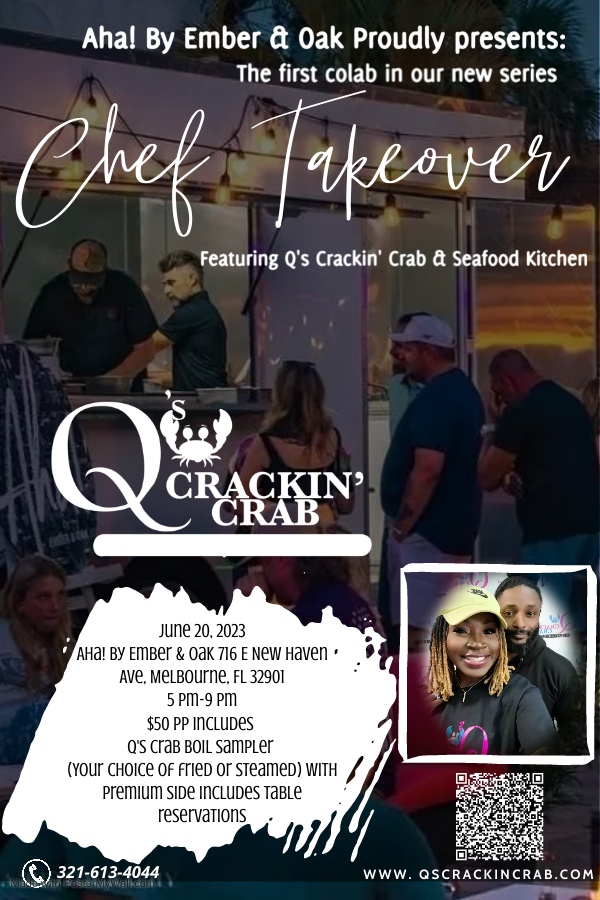 Chef Take Over at Aha! By Ember & Oak featuring Q's Crackin' Crab - Q's Crackin Crab & Seafood