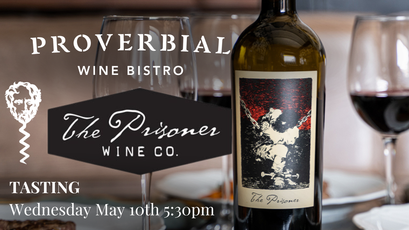 Prisoner Wine Tasting Proverbial Wine Bistro Wine Bar in Baton