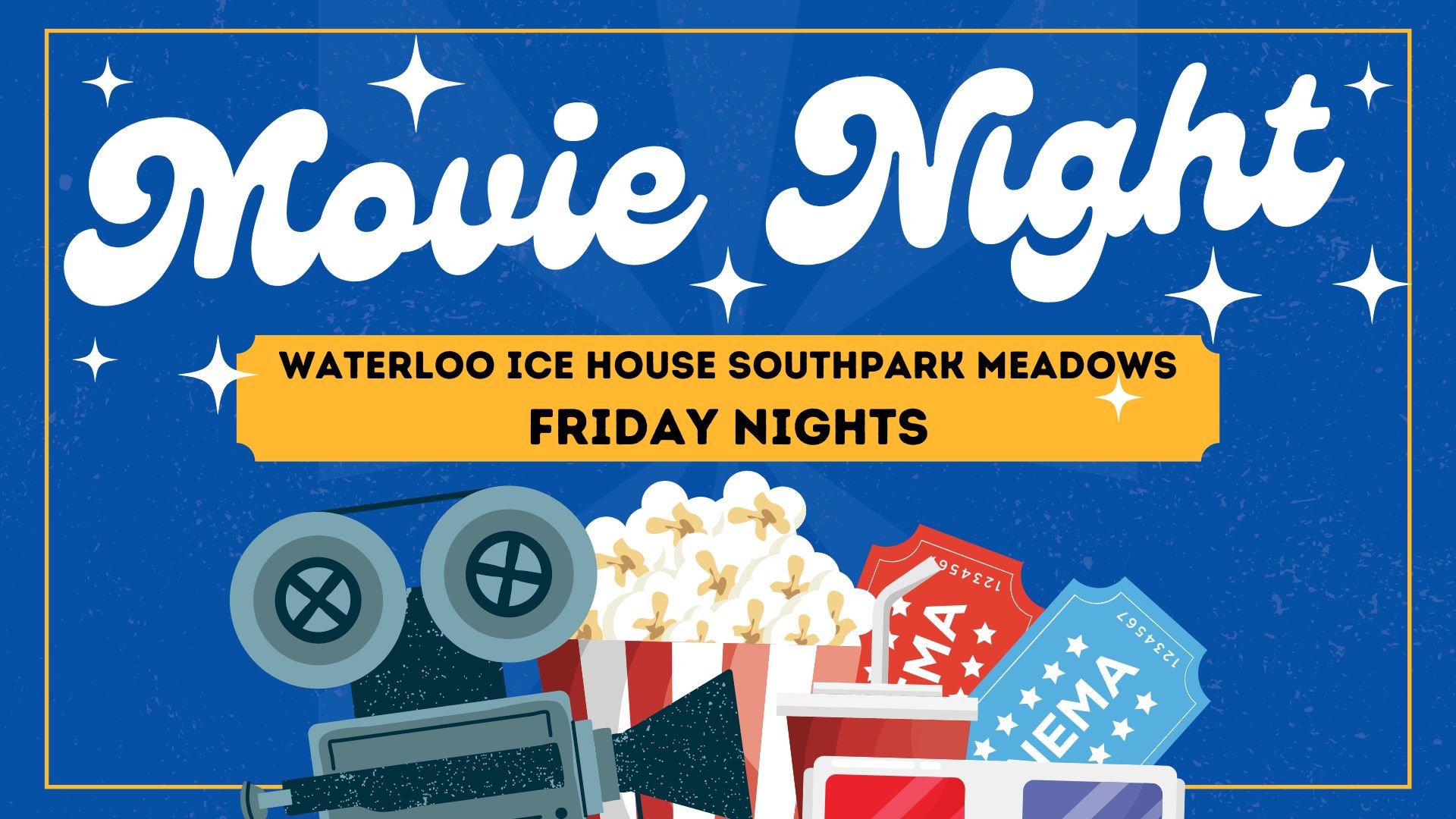 Friday Movie Nights at Waterloo Southpark Meadows! Waterloo Ice House