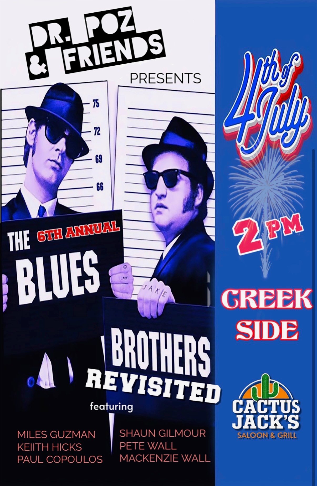 The Blues Brothers Tribute 4th of July featuring Dr. Poz & Friends