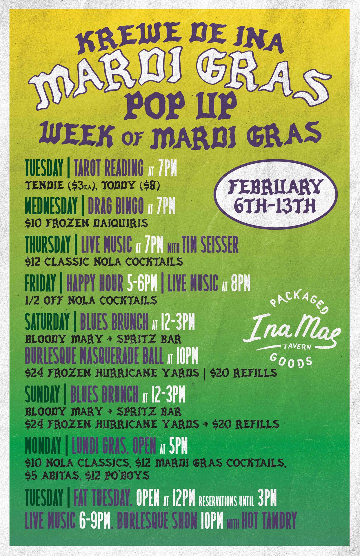 Krewe of Ina Week of Mardi Gras Ina Mae Tavern Packaged Goods