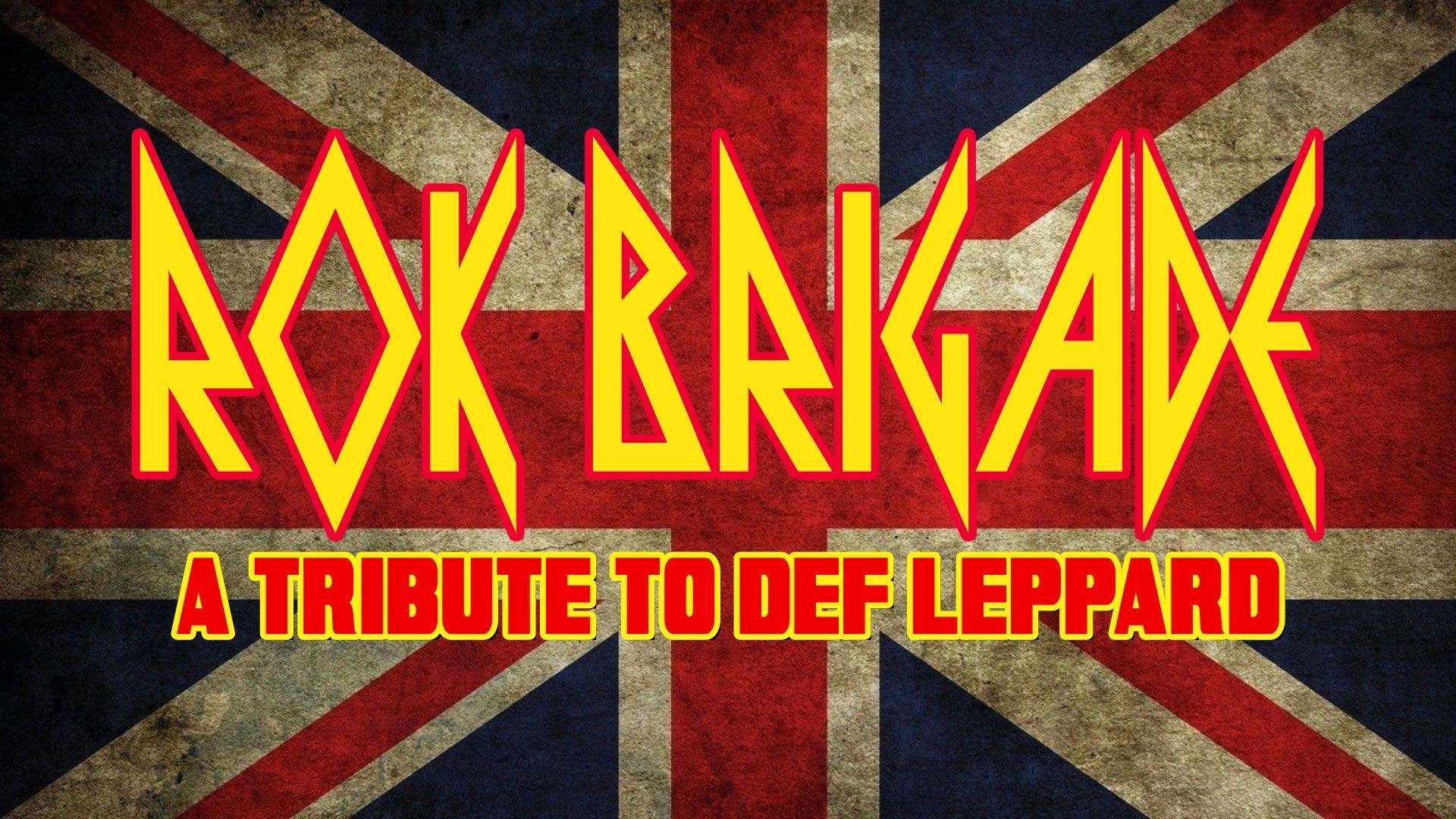Rok Brigade Def Leppard Tribute Old Republic [Kitchen + Bar