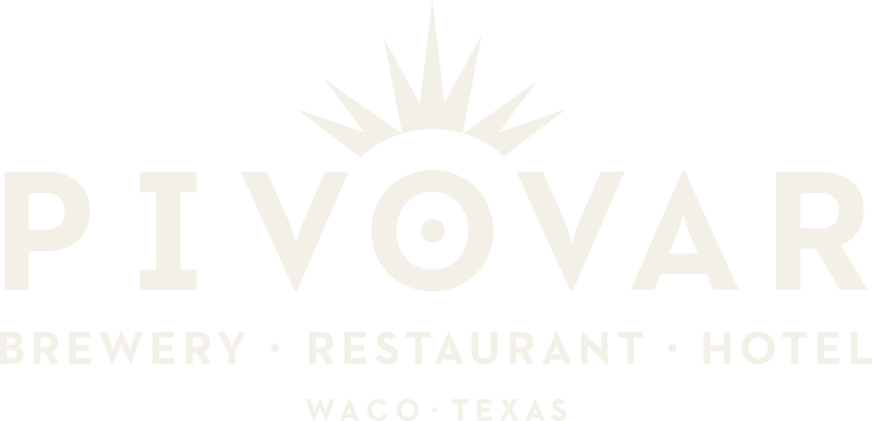Pivovar Brewery, Restaurant, Hotel Waco, Texas