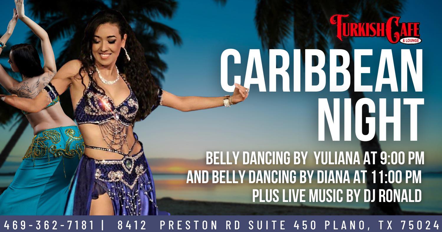 Caribbean Night! - WWW.TURKISHCAFEANDLOUNGE.COM