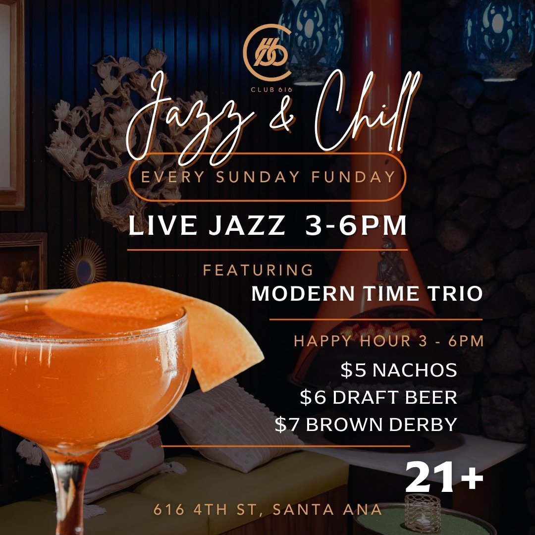 Jazz & Chill Club 616 Santa Ana's Classic Cocktail Lounge