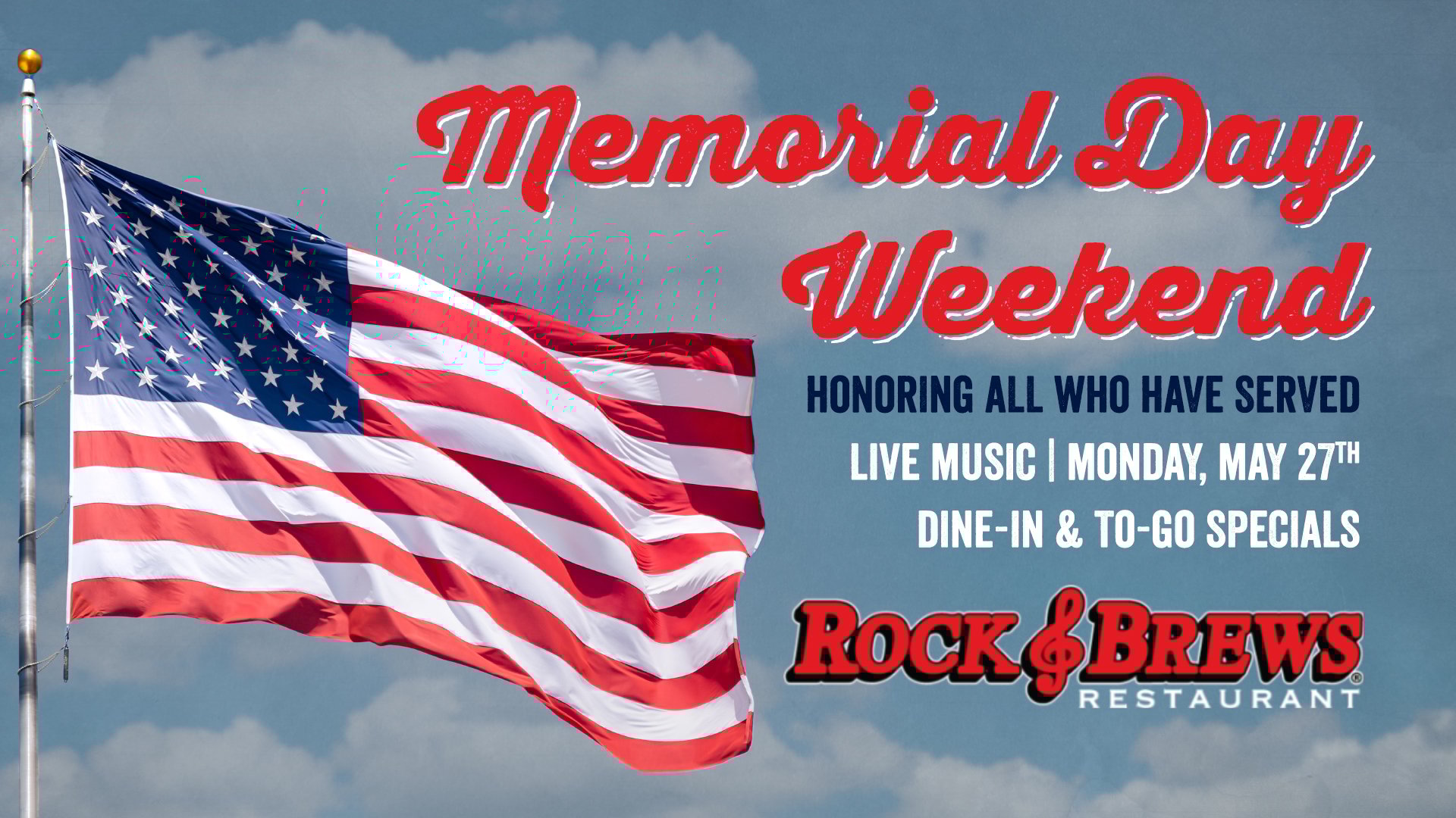 Memorial Day Weekend - American Food & Live Music Restaurant | Rock & Brews