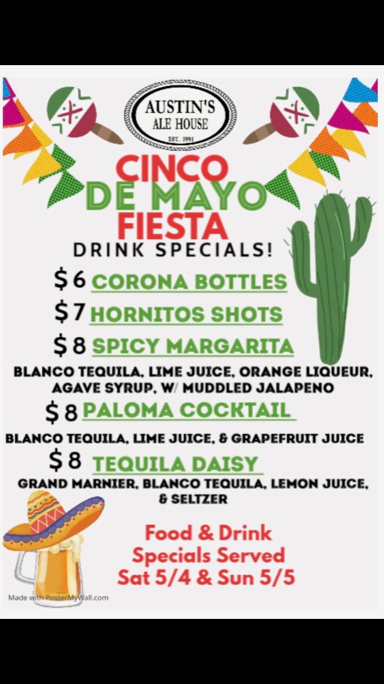 Cinco de Mayo Specials Austin's Ale House