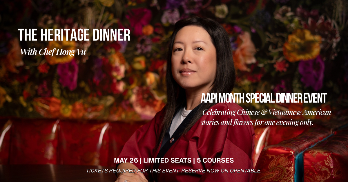 AAPI Month Heritage Dinner with Chef Hong Vu - Ruby Chow's - Asian ...