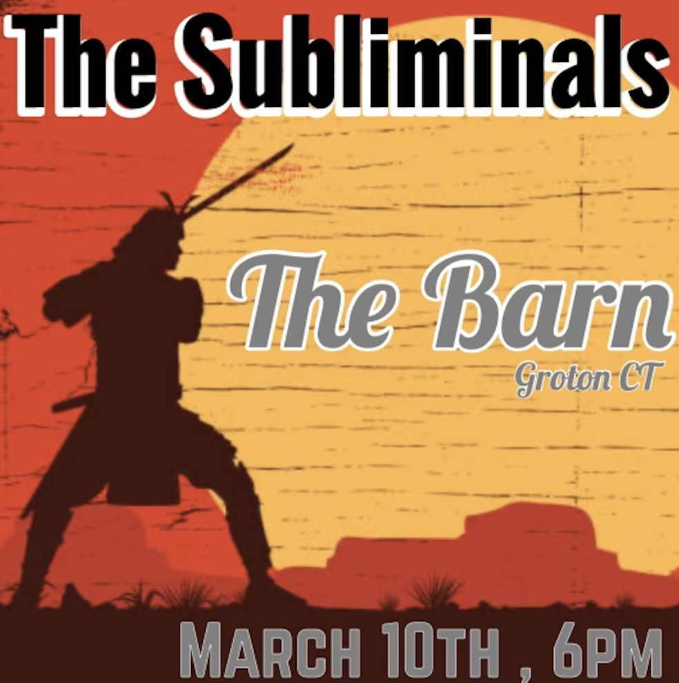 The Subliminals Live at The Barn The Barn Restaurant in Groton, CT