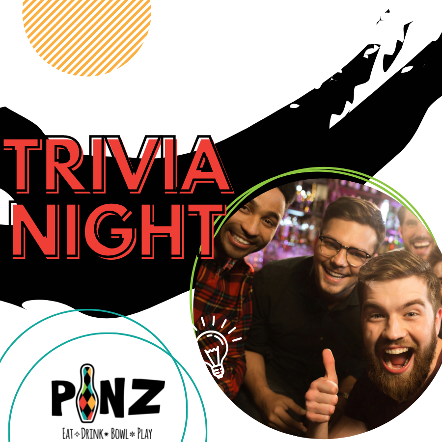 Tuesday Trivia Night PiNZ Bowl