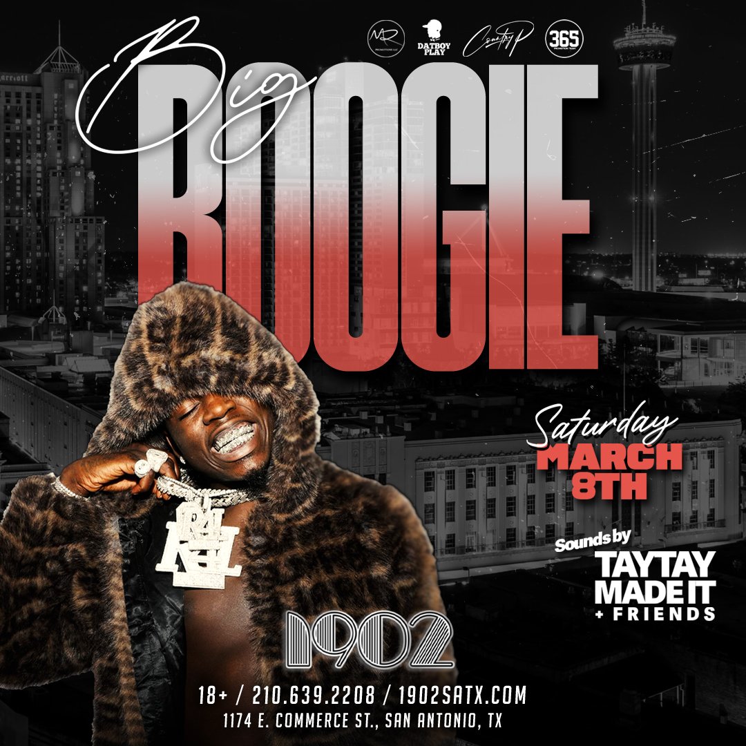 BIG BOOGIE @ 1902 - Spring Break Kickoff - 1902 Nightclub - Night
