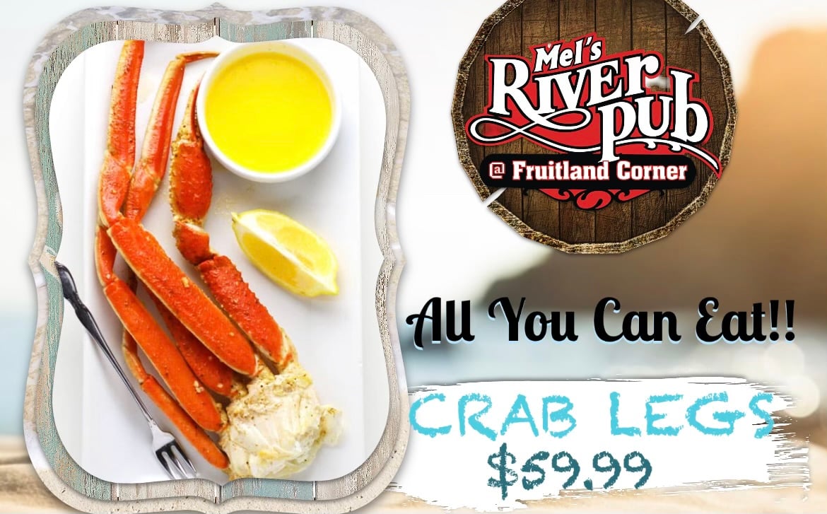 All You Can Eat Crab Legs! - Mel's River Pub Italian Grille - Italian ...